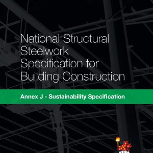 BCSA National Steelwork Specification for Building Construction - Annex J Sustainability Specification